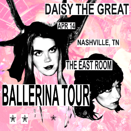 Daisy the Great – Ballerina Tour