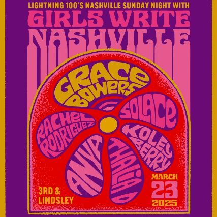 Girls Write Nashville featuring Grace Bowers with Thalia D , Koley Berry , Solace , Anya & Rachel Rodriguez