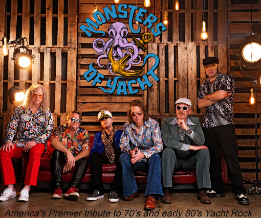 Monsters of Yacht - Americas Premier Tribute to 70s and 80s Yacht Rock