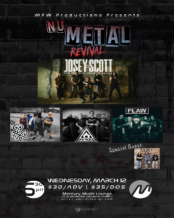 NU Metal Revival W/ Josey Scott The Original Voice of Saliva, HED PE, Adema, Flaw & Core