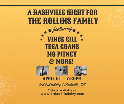 A Nashville Night for The Rollins Family featuring Vince Gill, Mo Pitney, Teea Goans and more