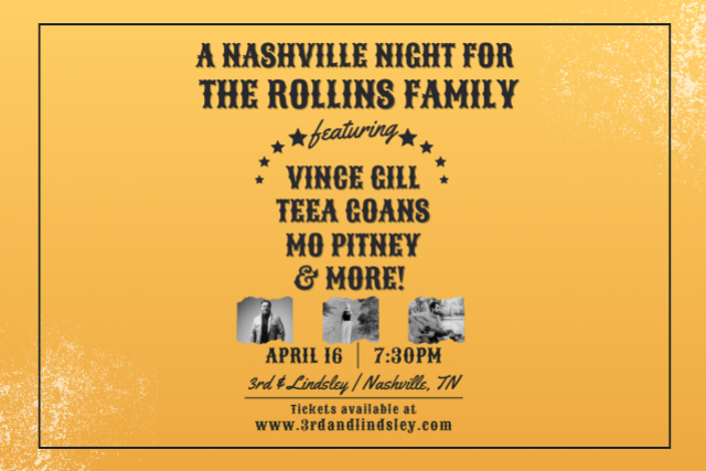 A Nashville Night for The Rollins Family featuring Vince Gill, Mo Pitney, Teea Goans and more!