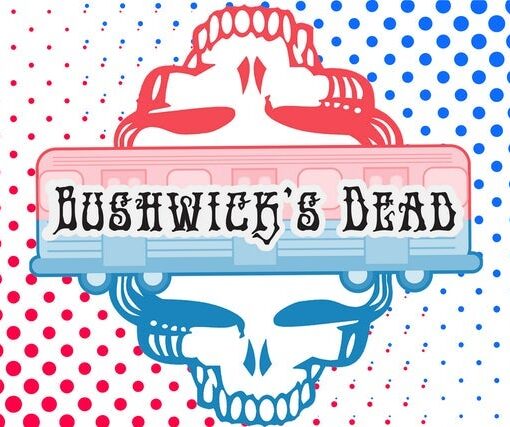 Bushwicks Dead