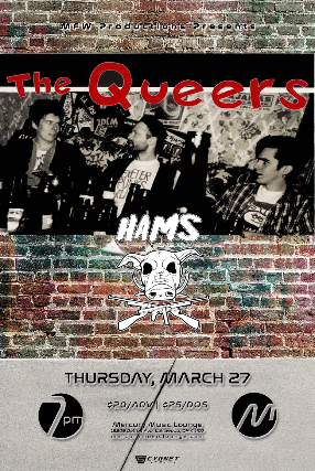 The Queers, Gluttons, A10’s, Hams, The 66ers